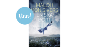 Vinn Malou von Sivers nya bok!