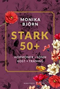 Stark och frisk efter 50 - expertens bästa råd